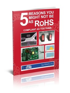 5 Reasons You Might Not be as RoHS Compliant as You Think